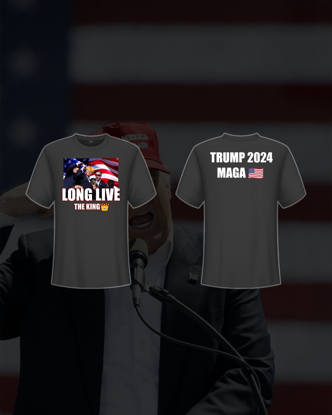 LONG LIVE THE KING | Trump Assassination Attempt T-Shirt